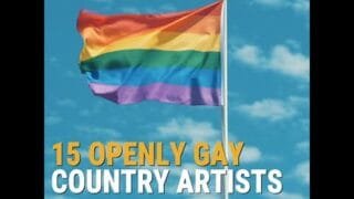 15 Openly Gay Country Artists