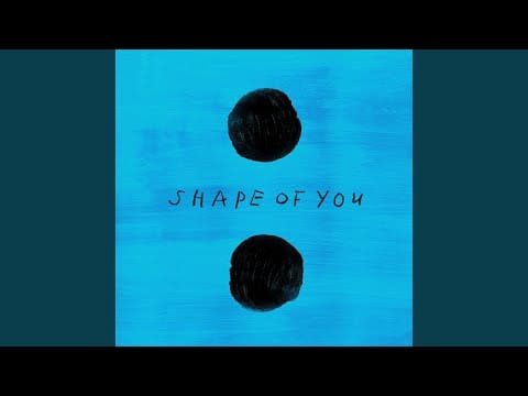 Shape of You