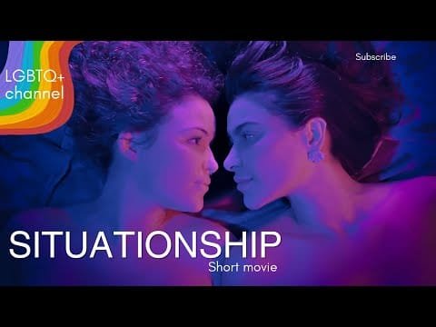 Situationship – Friends with benefits short lesbian movie