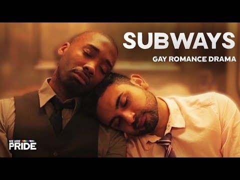 Subways (2014) | Full- Length Gay Romance Drama! | We Are Pride