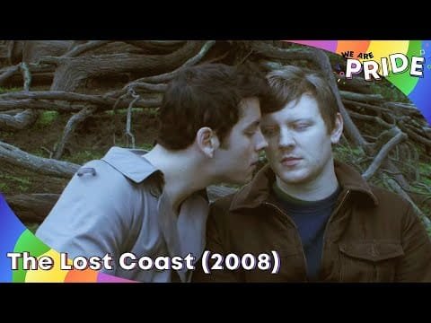 The Lost Coast | Gay Romance Drama Movie | FULL LENGTH Movie! | We Are Pride!