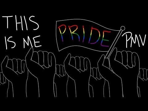 This is Me | Pride PMV