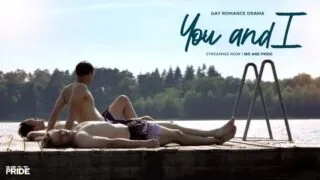 You and I | Full Movie | Gay Drama, Romance | LGBTQIA+ | We Are Pride