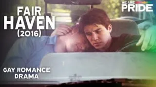 Fair Haven | Full-Length Gay Romance, Drama Film! | Emotional | @WeArePride
