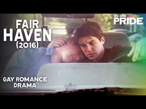 Fair Haven | Full-Length Gay Romance, Drama Film! | Emotional | @WeArePride