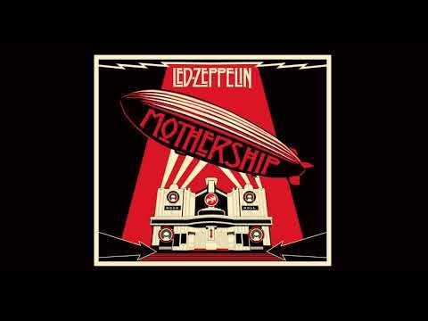 Led Zeppelin – Mothership (Full Album) (2007 Remaster) | Led Zeppelin – Greatest Hits