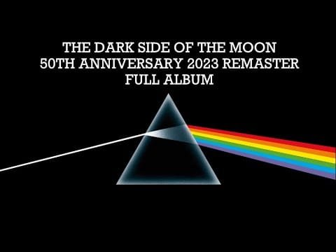 Pink Floyd – The Dark Side Of The Moon (50th Anniversary) [2023 Remaster] {Full Album}