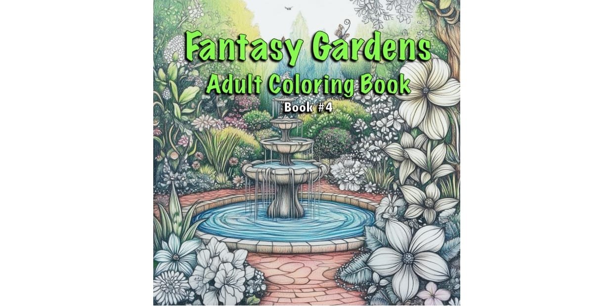 Fantasy Gardens Adult Coloring Book: Book 4